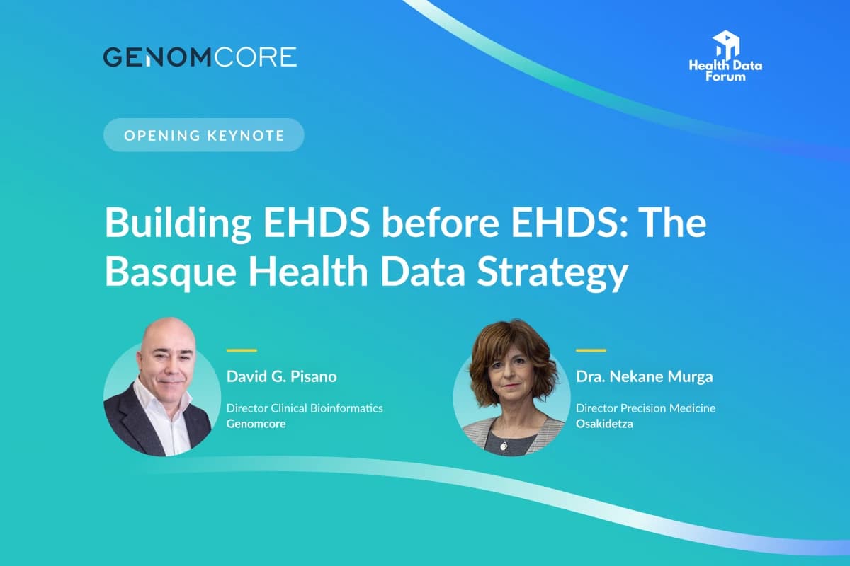 Opening keynote poster for 'Building EHDS before EHDS: The Basque Health Data Strategy' at the Health Data Forum, with David G. Pisano of Genomcore and Dr. Nekane Murga of Osakidetza